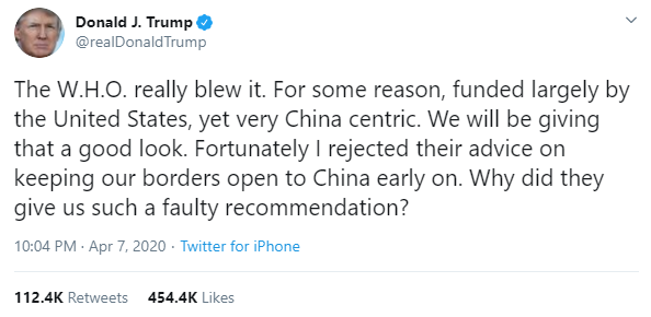 Dòng tweet của tổng thống Trump đề cập đến WHO vào ngày 07/04.